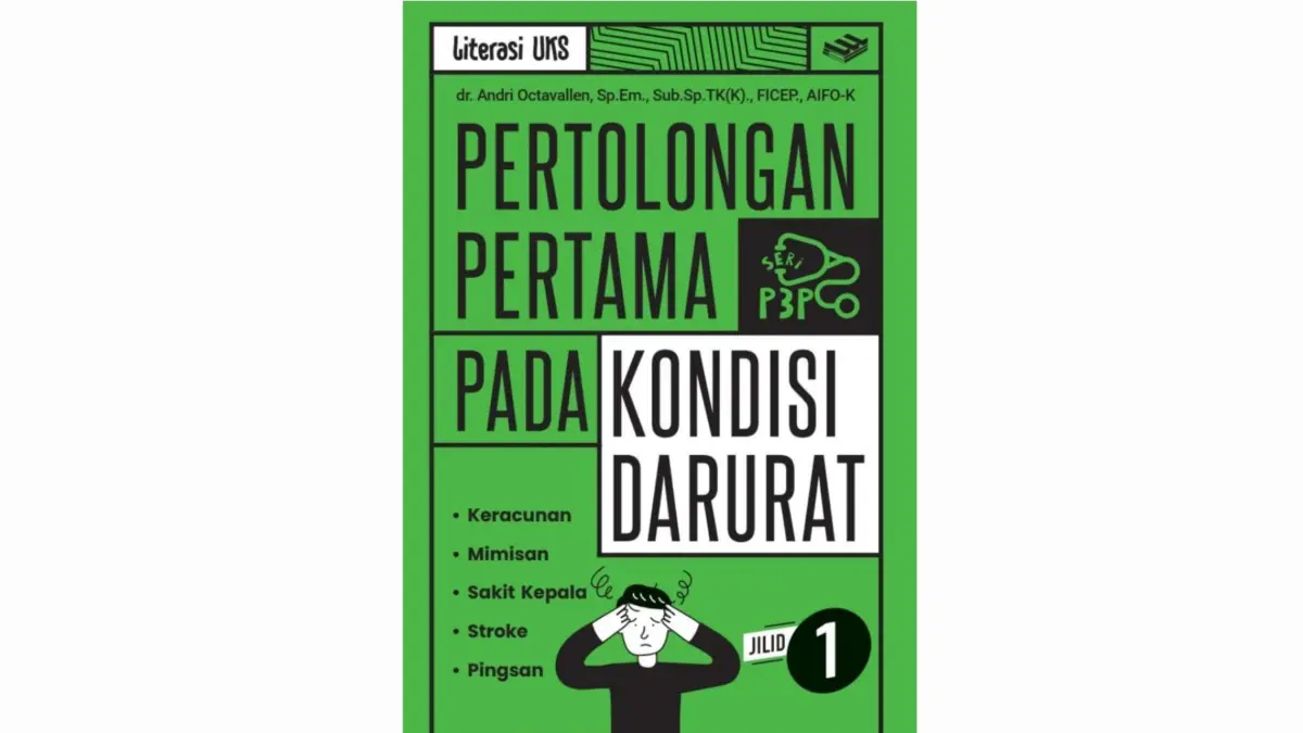 JILID I: Buku ini hadir sebagai panduan praktis untuk memahami langkah pertolongan pertama secara tepat dan terarah, mulai dari keracunan, mimisan, sakit kepala, stroke, hingga pingsan.(IST/RADAR SURABAYA)
