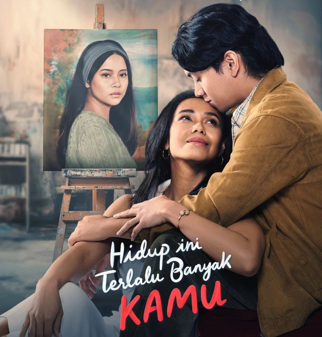 Film Hidup Ini Terlalu Banyak Kamu