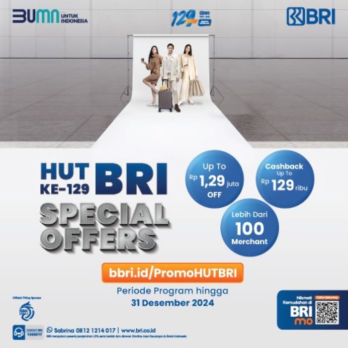 Manjakan Nasabah di HUT ke-129, BRI Tebar Ragam Promo Spesial