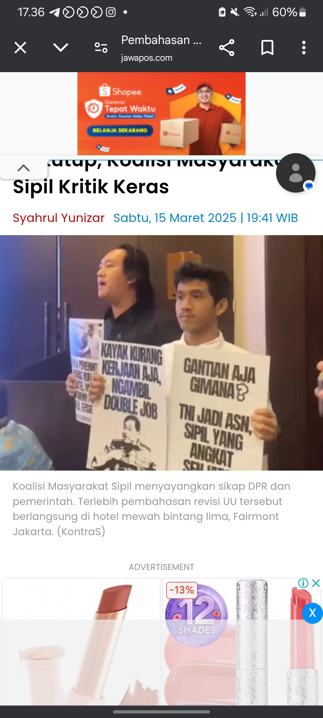 Koalisi Masyarakat Sipil menyayangkan sikap DPR dan pemerintah.
