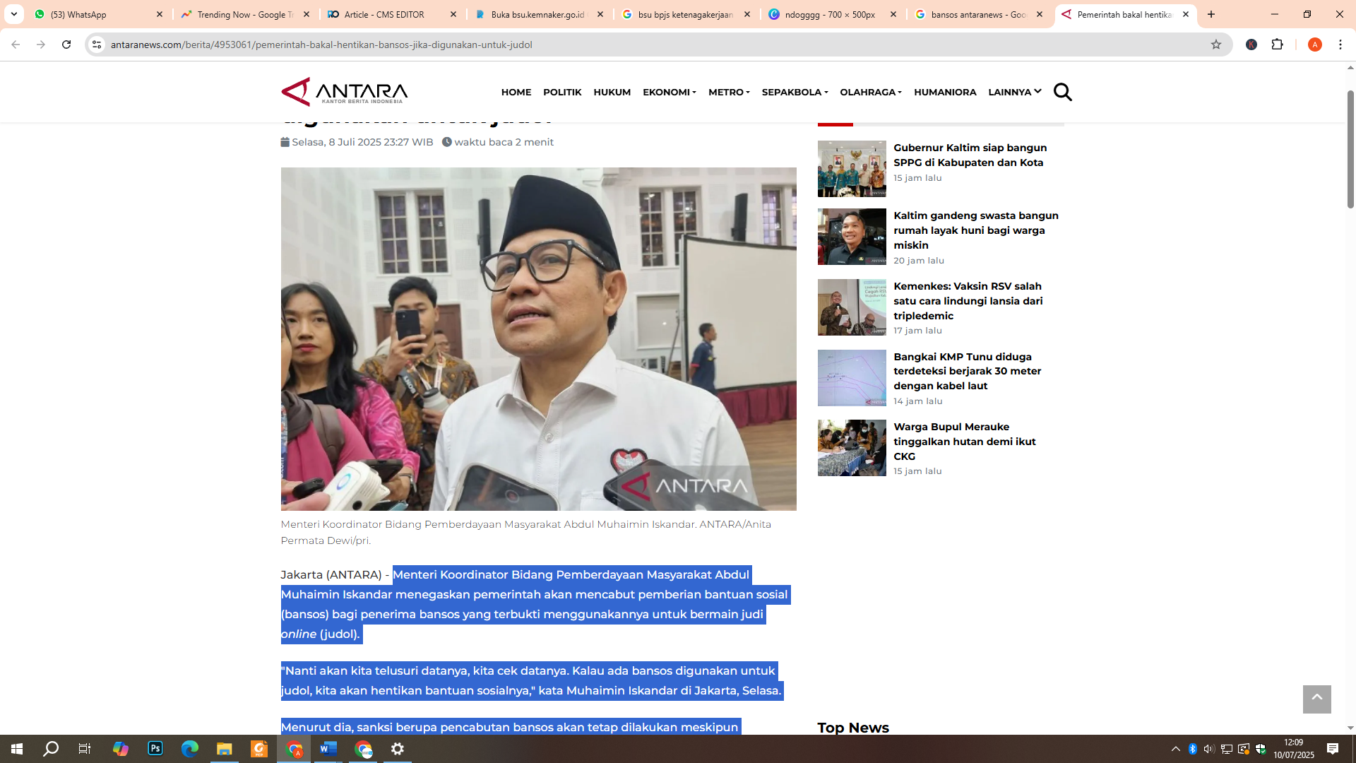 Menteri Koordinator Bidang Pemberdayaan Masyarakat Abdul Muhaimin Iskandar menjelaskan tentang pencairan bansos