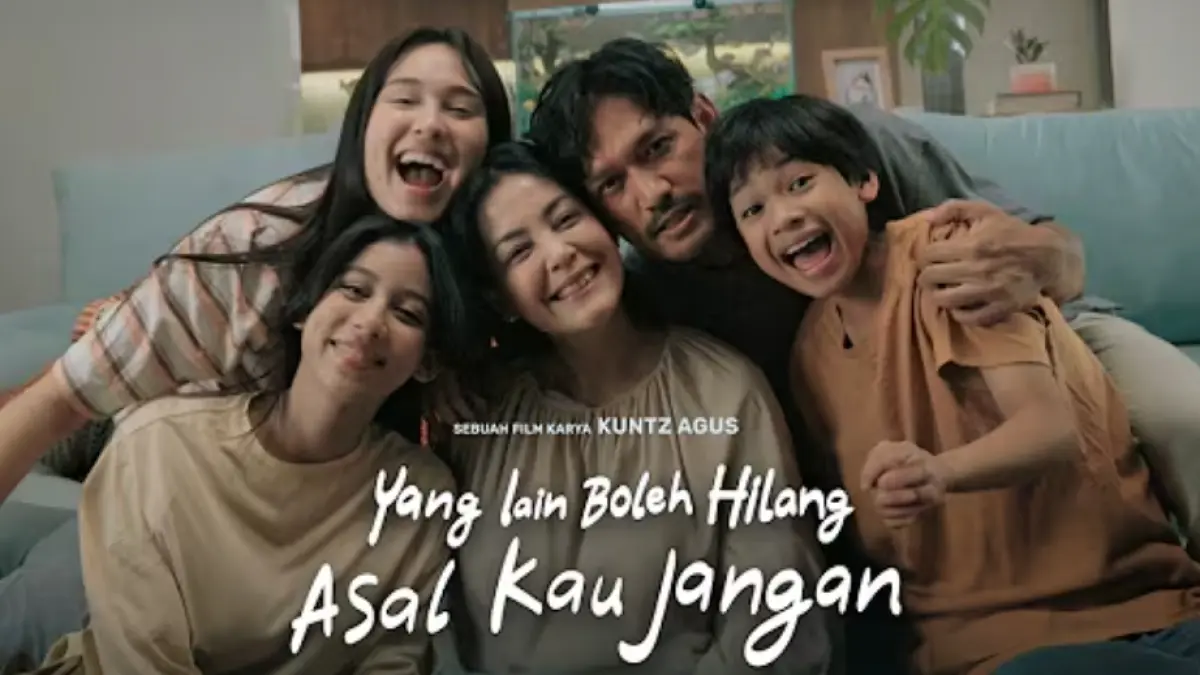 Film Yang Lain Boleh Hilang Asal Kau Jangan (Youtube @cinema21)