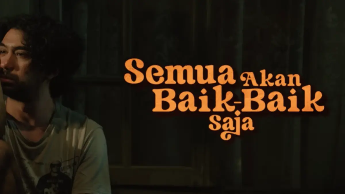 Film Semua Akan Baik-Baik Saja (Youtube @cinema21)