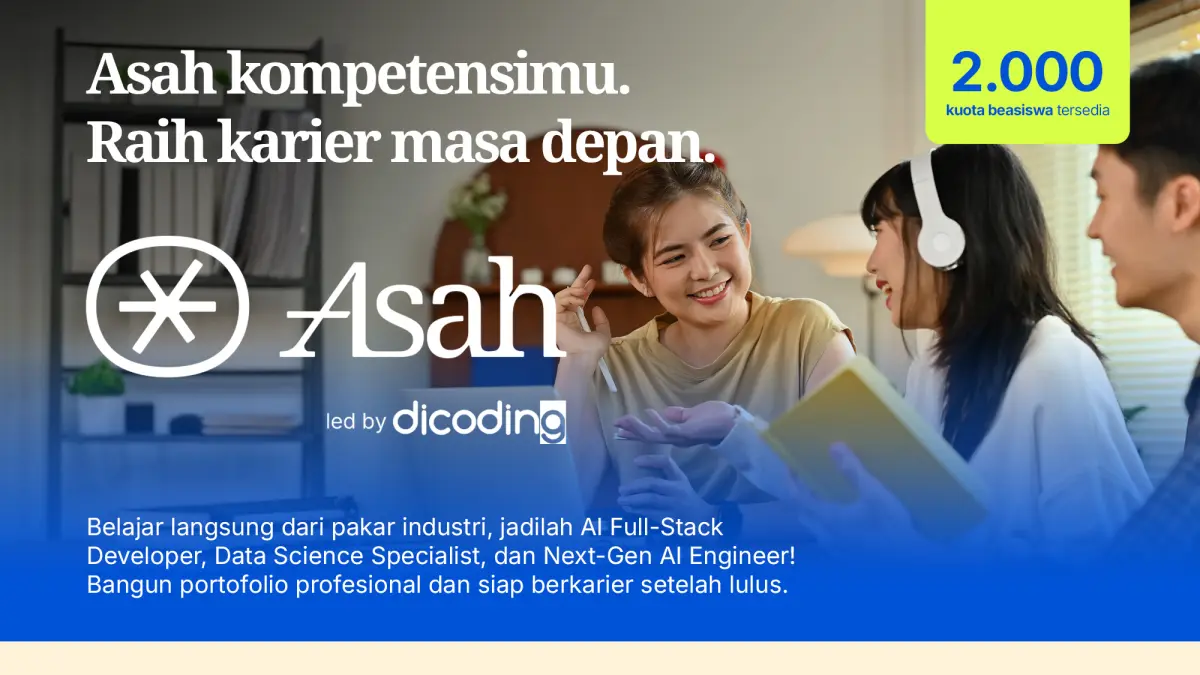 Program Dicoding Asah 2026 yang membuka 2.000 kuota bagi mahasiswa D3, D4, dan S1 dari semua jurusan di Indonesia. (Web/dicoding)