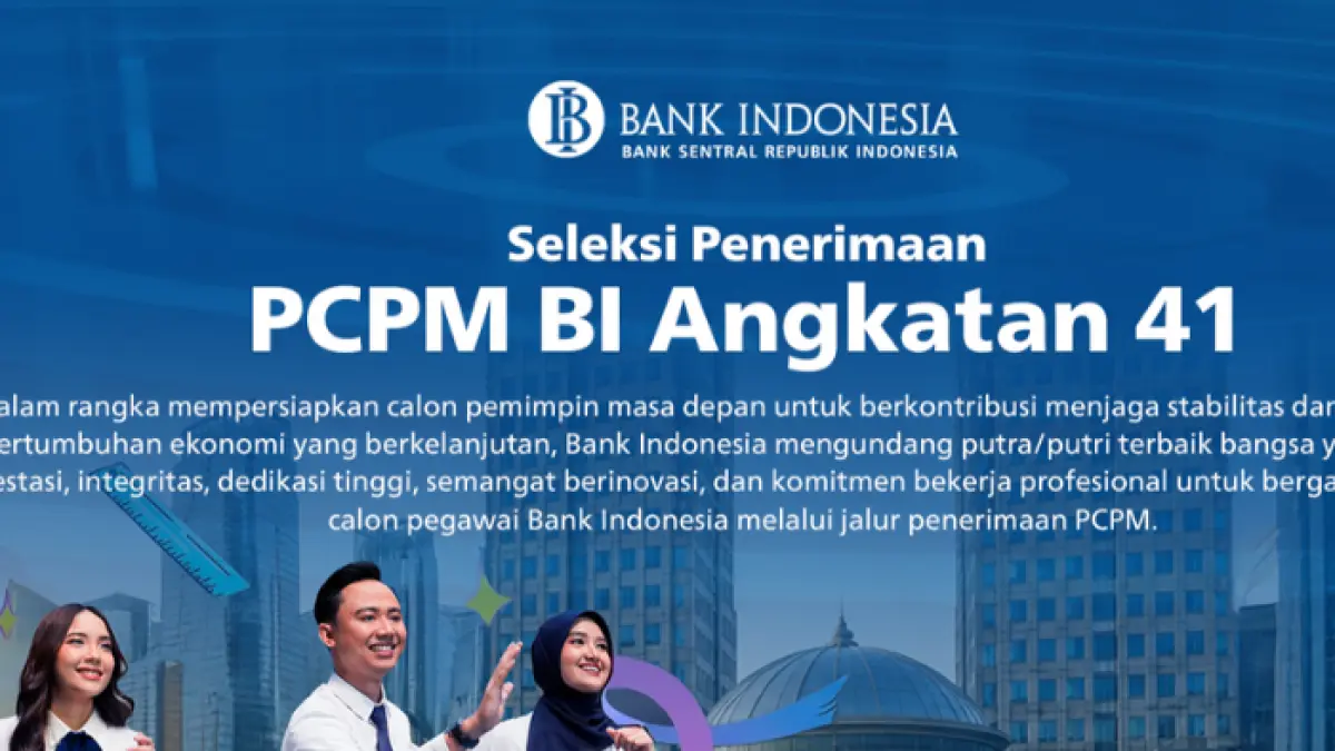Rekrutment PCPM Bank Indonesia Angkatan 41