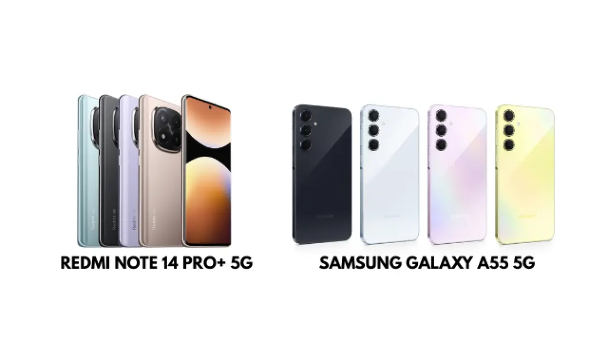 REDMI NOTE 14 PRO+ 5G vs SAMSUNG GALAXY A55 5G