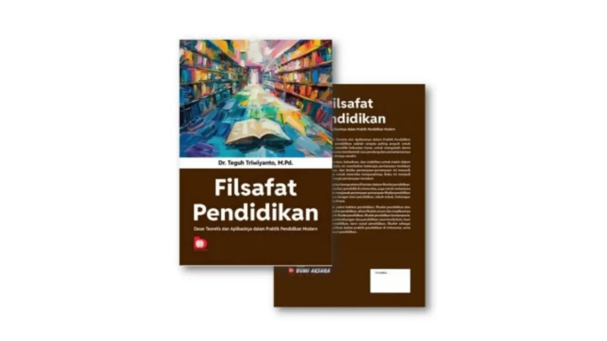 Filsafat Pendidikan: Dasar Teoretis dan Aplikasinya dalam Praktik
Pendidikan Modern (Penulis Buku : Dr. Teguh Triwiyanto, M.Pd.)