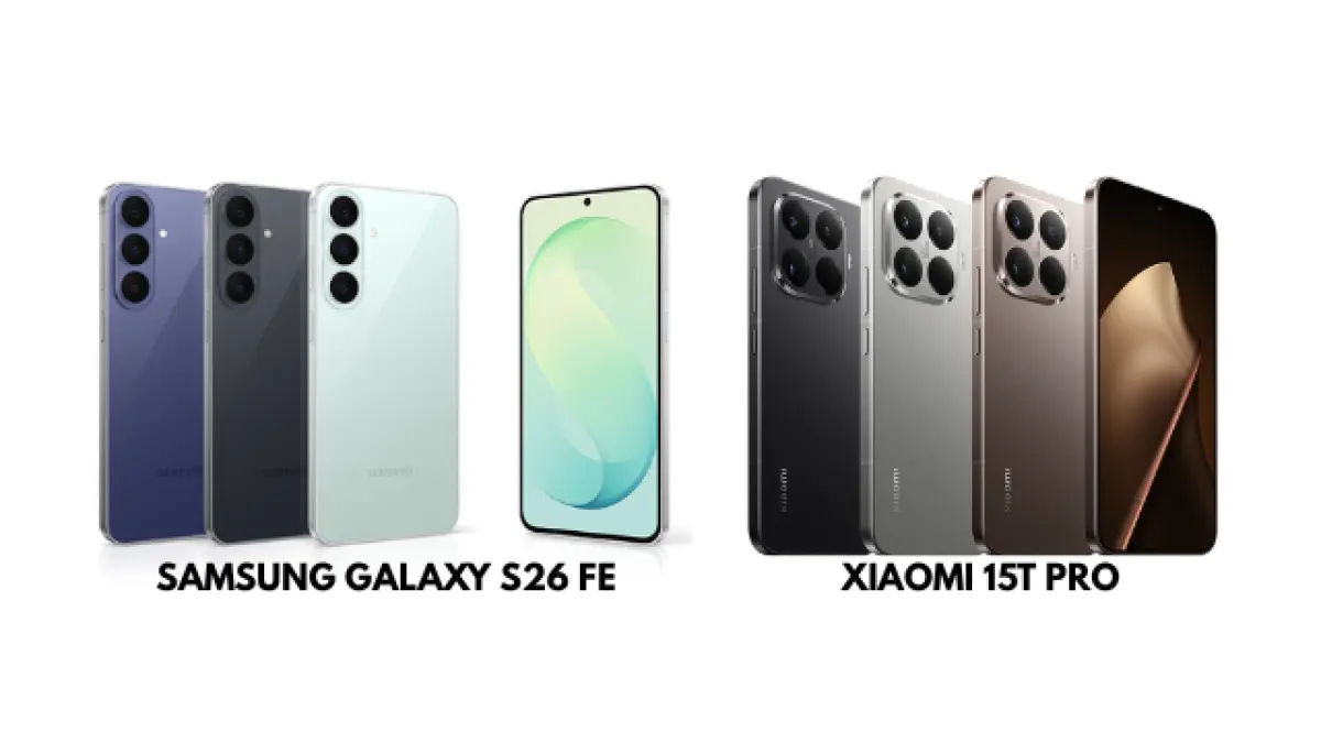 SAMSUNG GALAXY S26 FE vs XIAOMI 15T PRO