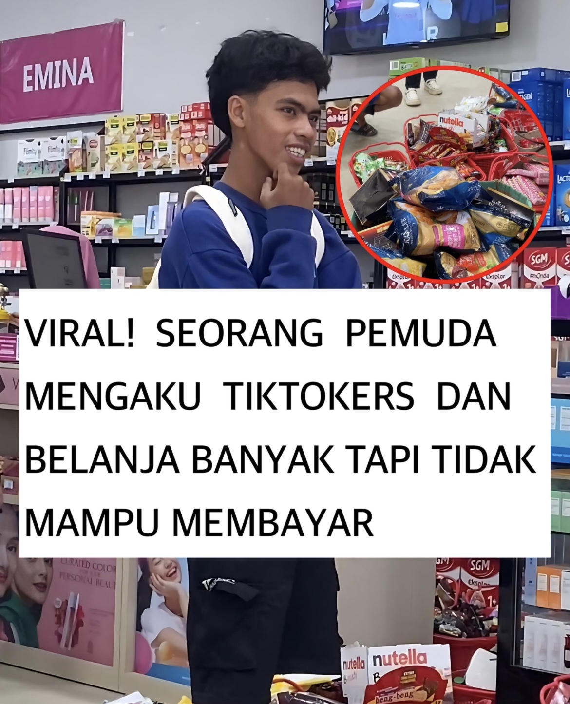 Seorang pemuda yang belanja banyak tapi tak sanggup bayar.