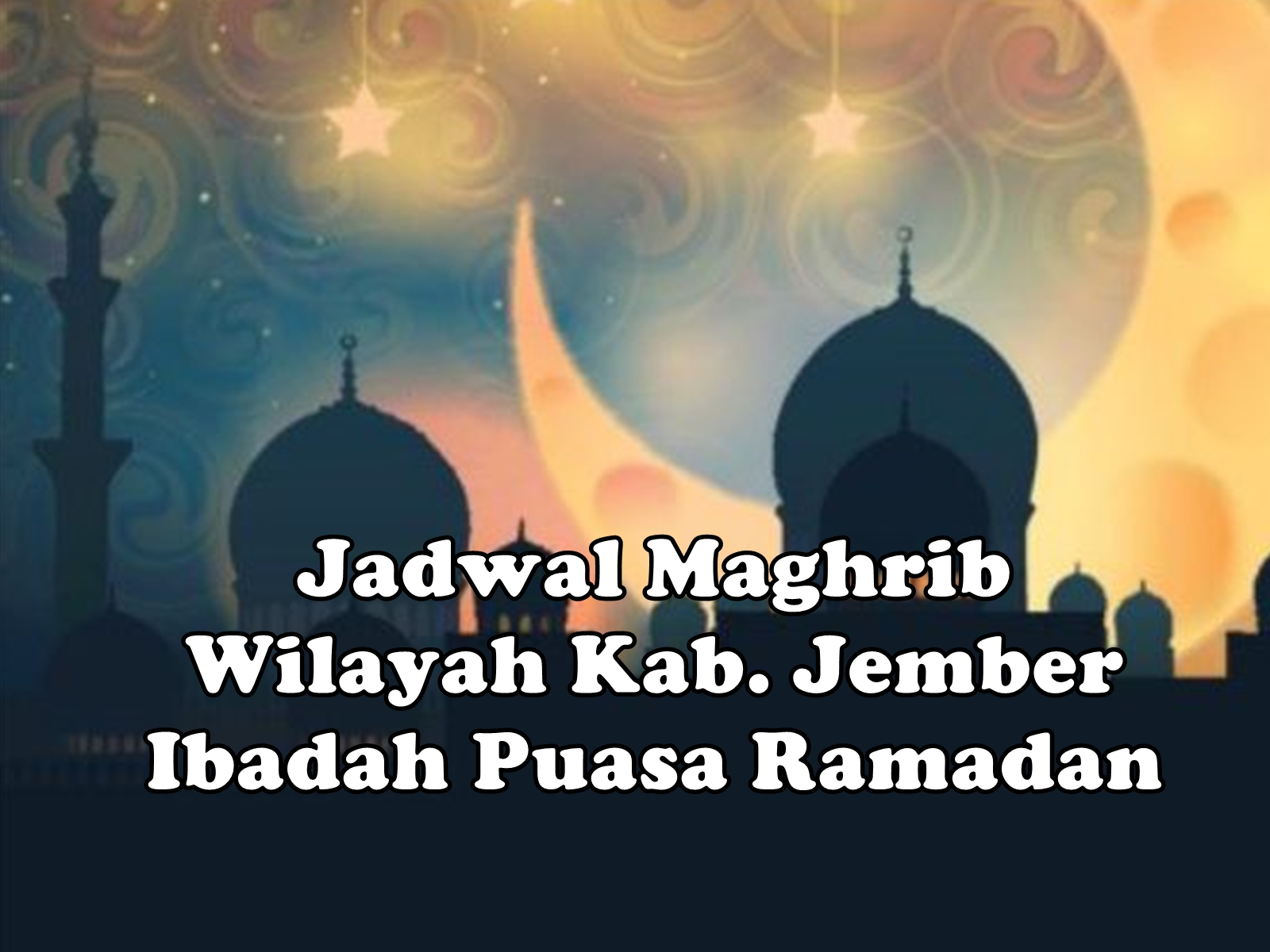 Ilustrasi Jadwal Magrhib Kabupaten Jember