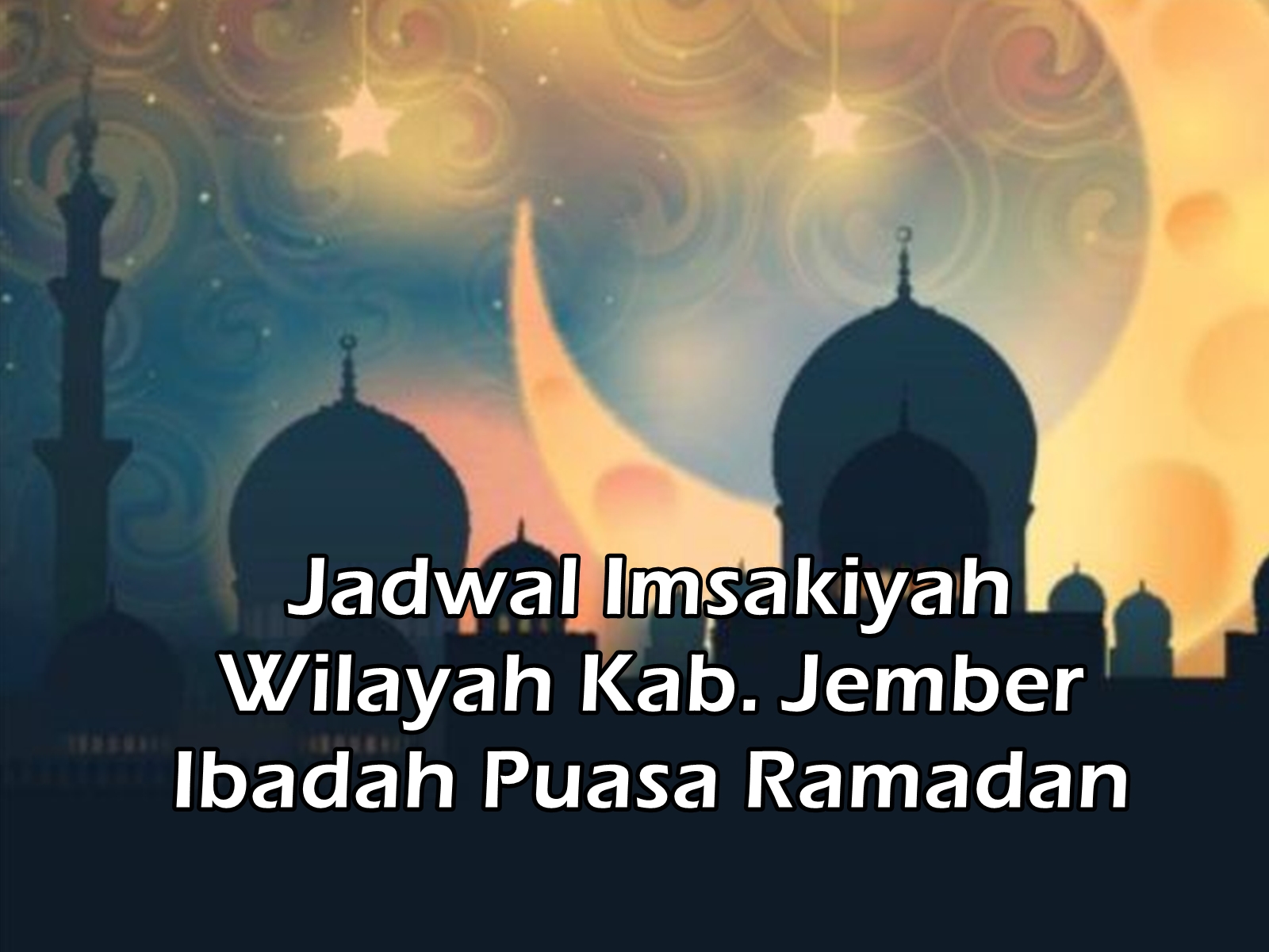 Ilustrasi Jadwal Imsakiyah Kabupaten Jember