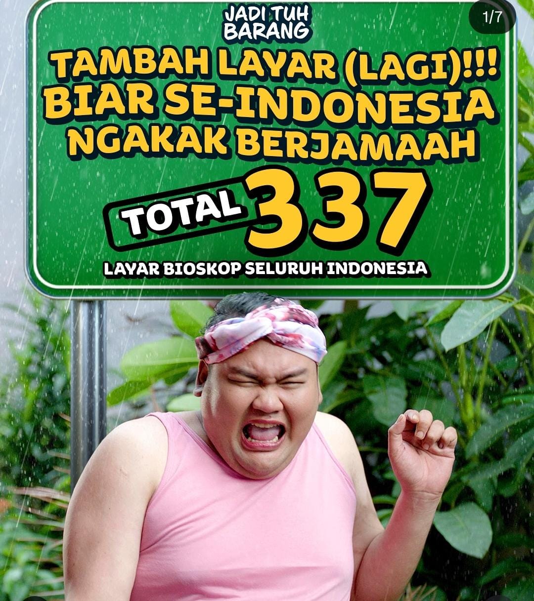 Jumlah Penayangan : Film Jadi tuh barang telah berhasil tayang di 337 bioskop di seluruh Indonesia (ig : jadituhbarangfilm)