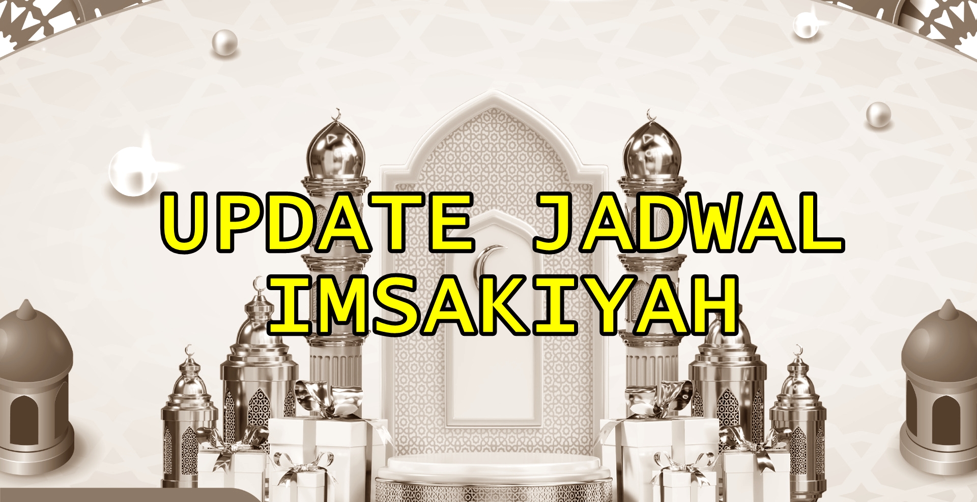 Update Jadwal Imsakiyah Bulan Ramadan