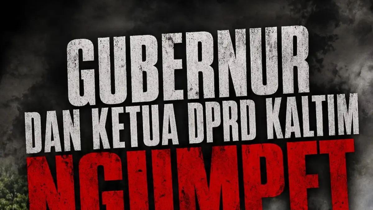 Gubernur dan Ketua DPRD Kaltim Ngumpet Saat Didemo Ribuan Rakyatnya
