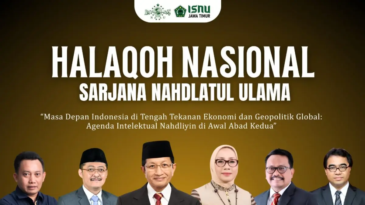 Langkah Strategis, ISNU Jawa Timur Gelar Halaqoh Nasional Bahas Ekonomi dan Geopolitik Global 