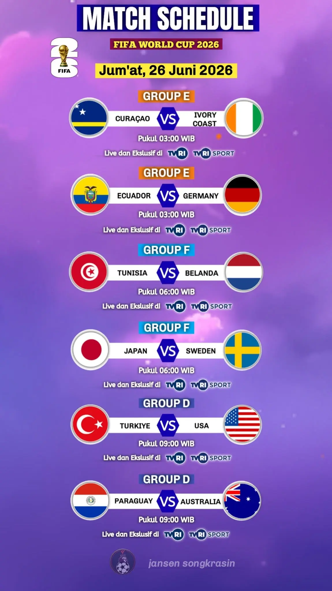JADWAL PIALA DUNIA 2026 - JUMAT, 26 JUNI 2026 (FB: Jansen Songkrasin)