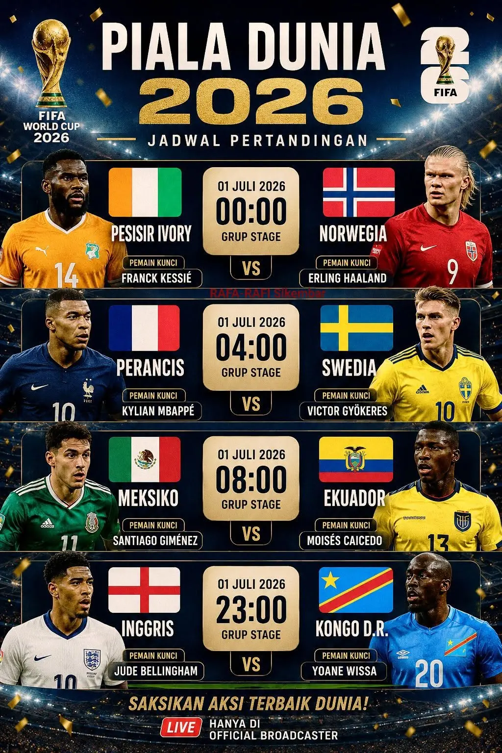JADWAL PIALA DUNIA 2026 - 01 JULI 2026 (FB Rafa-rafi Sikembar)