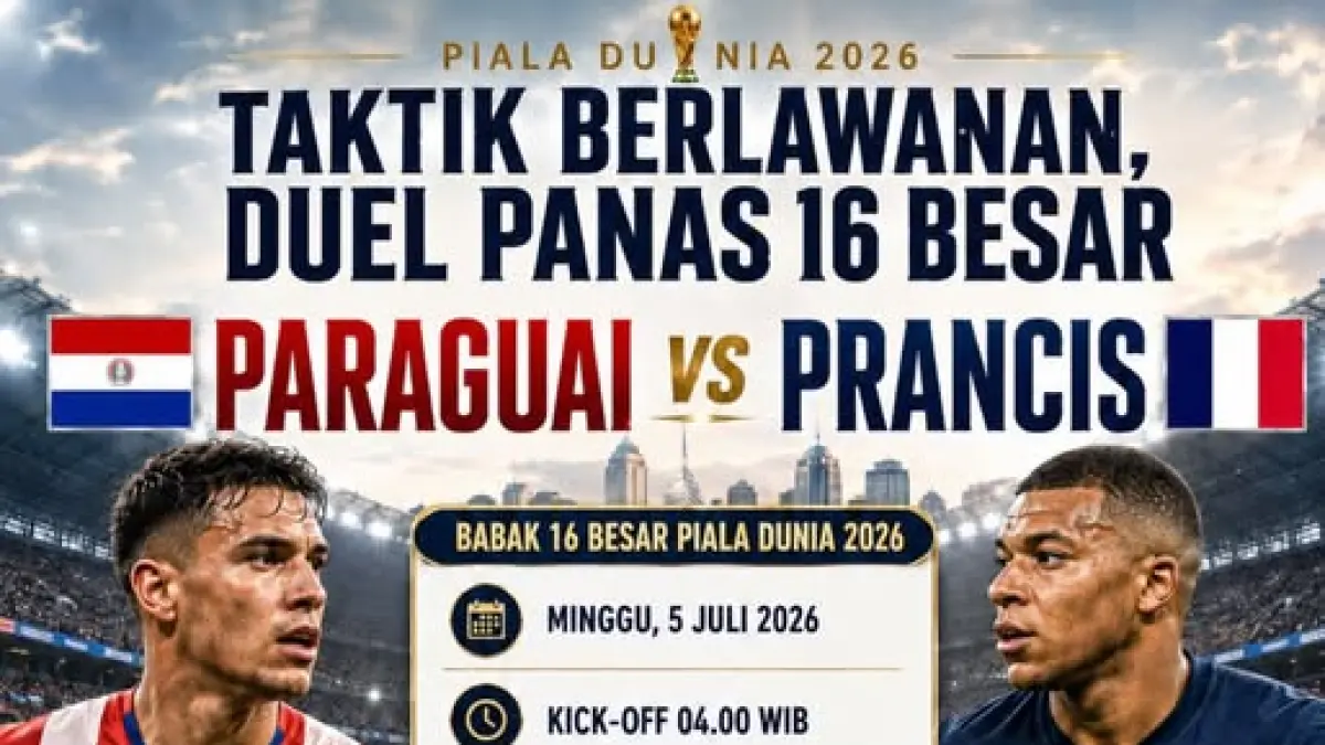 PARAGUAI vs PRANCIS Taktik bertolak belakang, duel panas siap tersaji! (FB Mbah ID)
