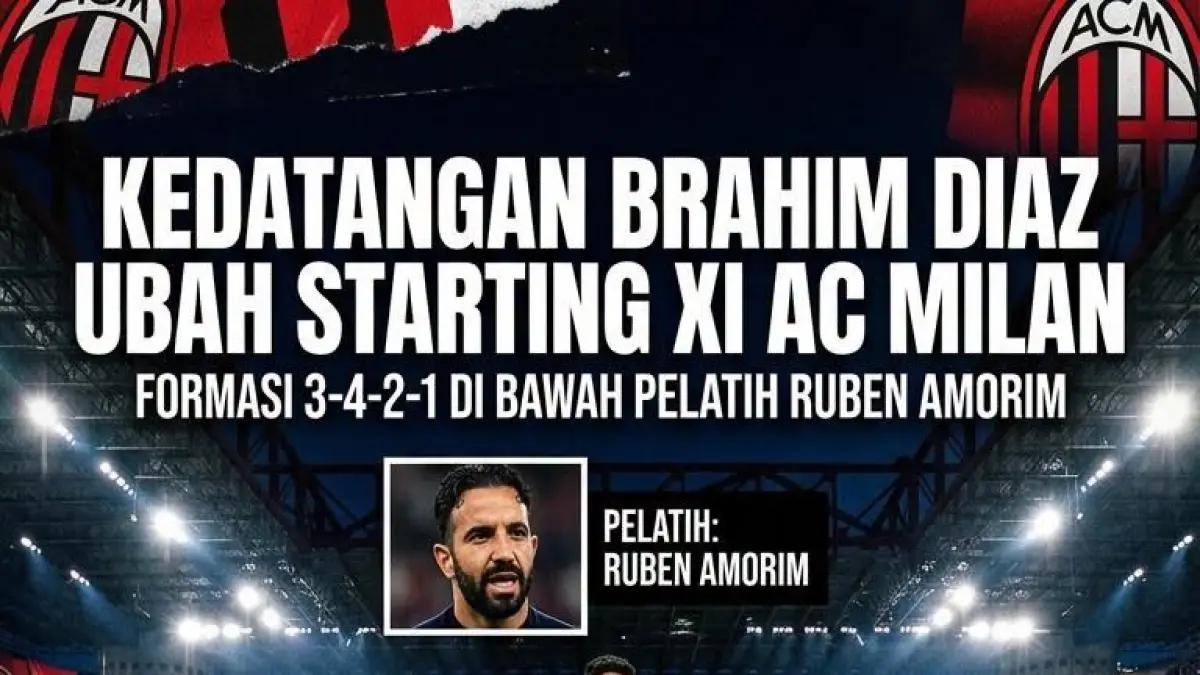 Kedatangan Brahim Diaz Ubah Starting XI AC Milan (FB Daeng Arman)