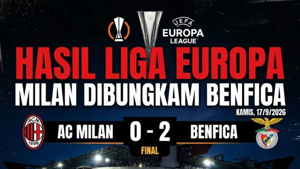 Hasil Liga Europa: Milan Dibungkam Benfica