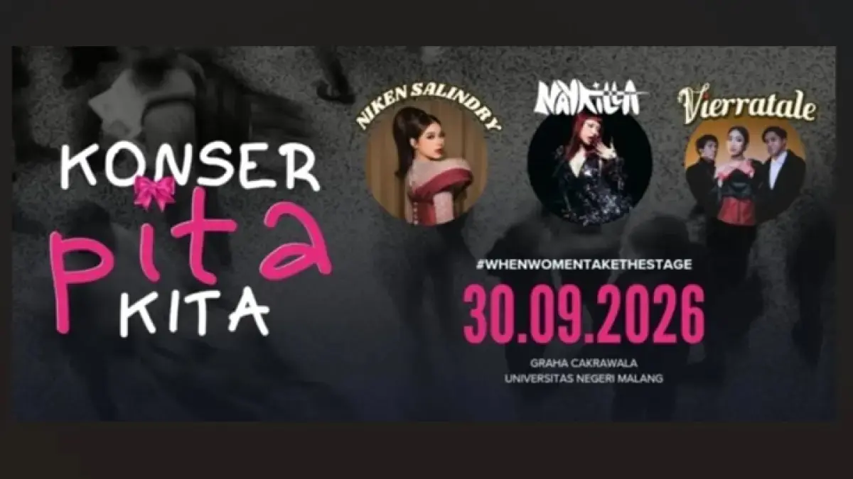 Poster Konser Pita Kita 2026 yang menghadirkan Niken Salindry, Naykilla, dan Vierratale di Graha Cakrawala Universitas Negeri Malang (UM), 30 September 2026. (RADAR BATU)