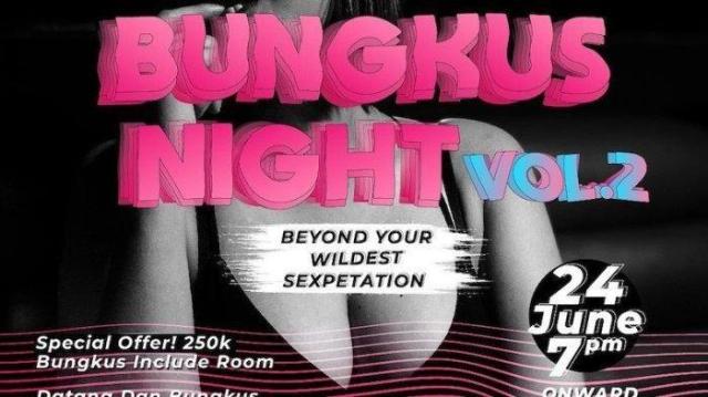 Caption: Poster event bertajuk “Bungkus Night Vol 2” viral di media sosial, bahkan acara itu bakal batal terselenggara karena ketua panitia acara tersebut keburu ditangkap polisi.