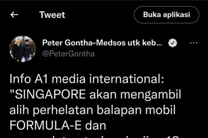 Caption Foto :  Tangkapan layar Twitter milik mantan Duta Besar Indonesia untuk Polandia Peter Gontha @PeterGhonta yang membicarakan Singapura akan mengambil alih perhelatan Formula E Jakarta, Rabu (7/9/2022).