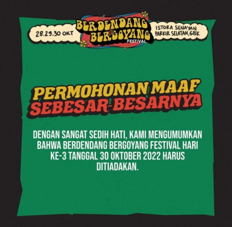 Digelar selama tiga hari, festival musik lokal Berdendang Bergoyang  diselenggarakan di Istora Senayan, Gelora Bung Karno (GBK), Jakarta dibatalkan.
