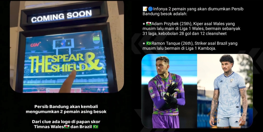 Bocoran Persib Bandung bakal umumkan Ramon Tanque (striker Brasil) & Adam Przybek (kiper Wales) di neon box bioskop.