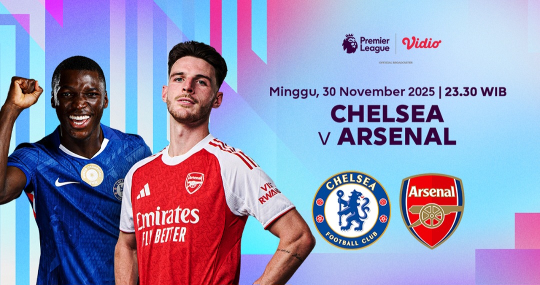 Saksikan Chelsea vs Arsenal eksklusif di Vidio.
