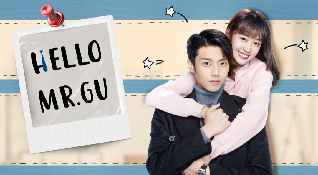 Hello Mr. Gu, Drama ringan ini bercerita tentang pewaris kaya yang harus menikah kontrak dengan wanita sederhana.