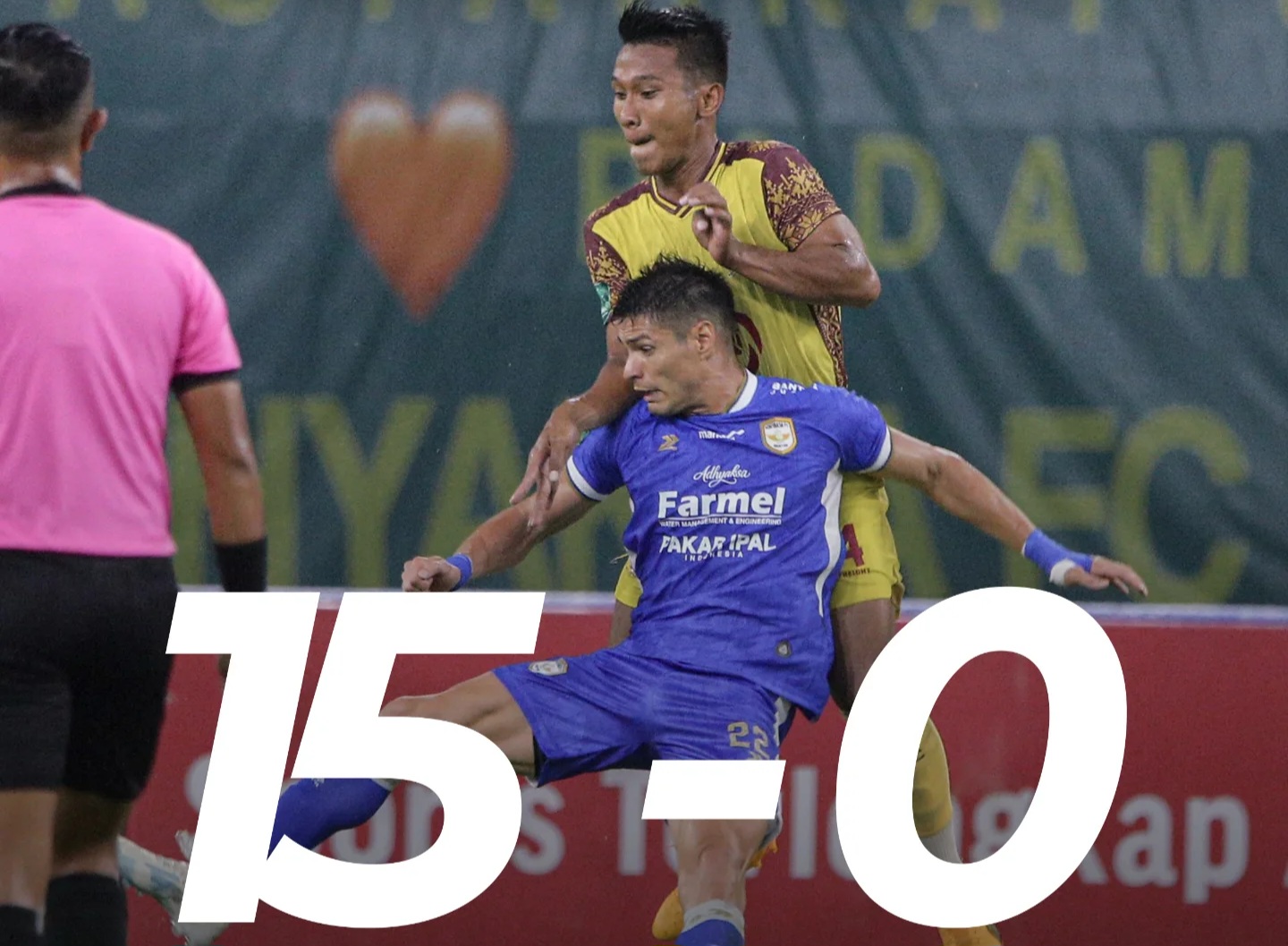 Adhyaksa bantai Sriwijaya FC 15-0.