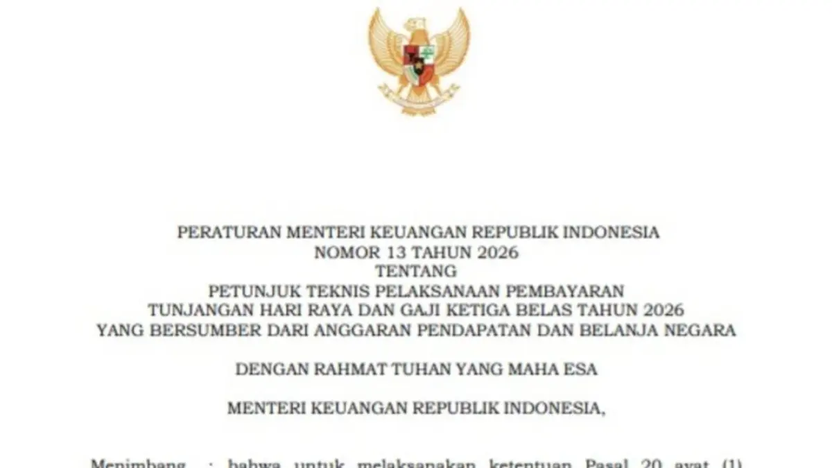 Peraturan Menteri Keuangan (PMK) Nomor 13 Tahun 2026. Regulasi ini menjadi dasar hukum pencairan THR dan gaji ke-13 bagi ASN, termasuk PNS, PPPK, TNI, Polri, hingga pensiunan.