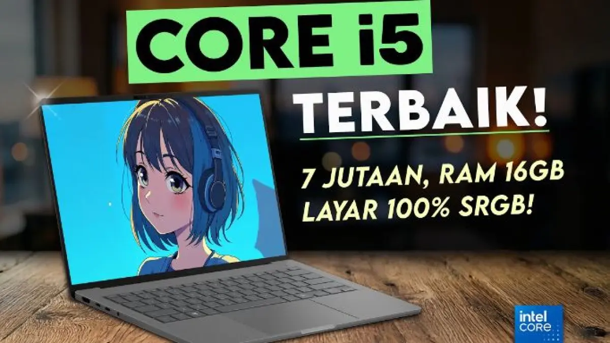 4 Laptop Core i5 Terbaik 2026. (RAH GADGET/YOUTUBE)