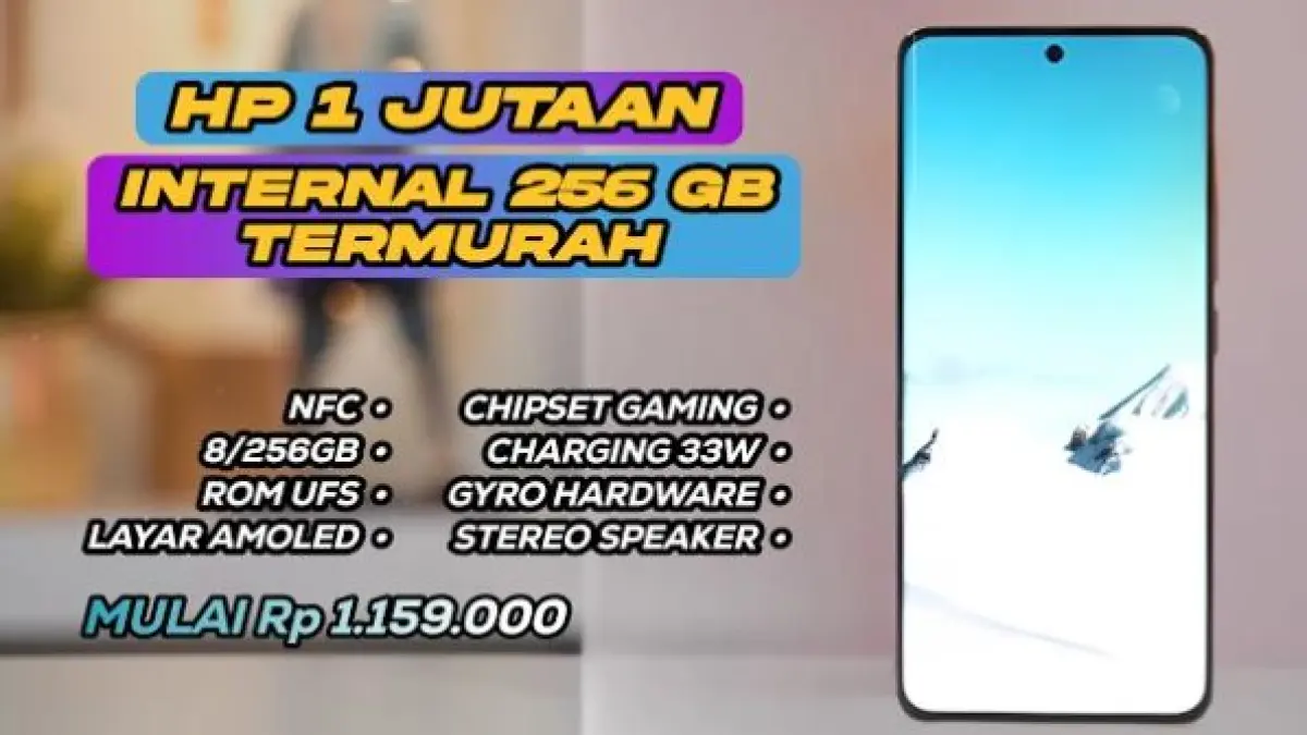 ILUSTRASI HP 1 Jutaan Memori 256GB Terbaik 2026. (ISTIMEWA/YOUTUBE)