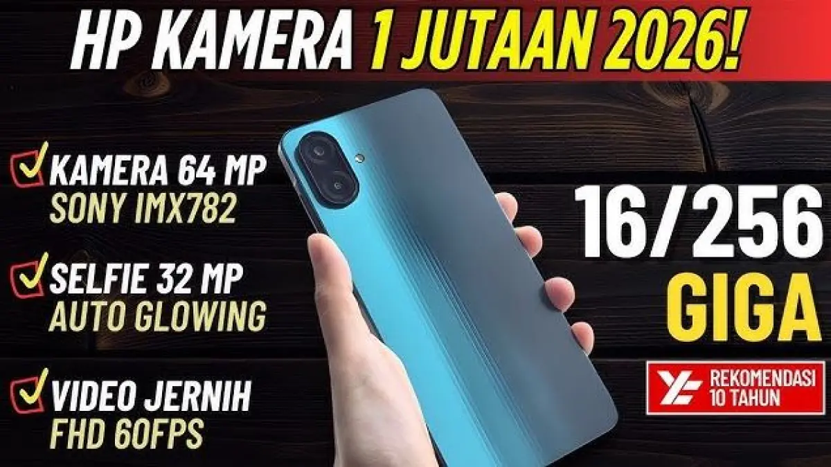 ILUSTRASI HP Kamera Terbaik 1 Jutaan 2026. (YATEKNO/YOUTUBE)