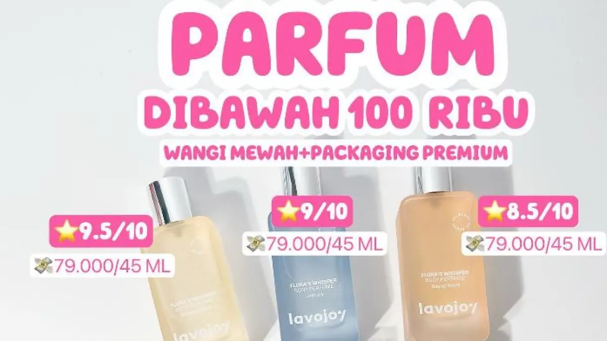 Rekomendasi Parfum Murah di Bawah 100 Ribu. (ISTIMEWA)