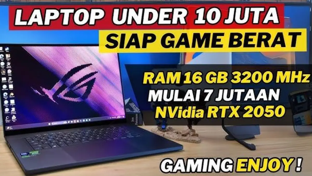  Laptop RAM 16GB Termurah 2026 di Bawah 10 Juta. (ILUSTRASI DENZHOPRO/YOUTUBE)