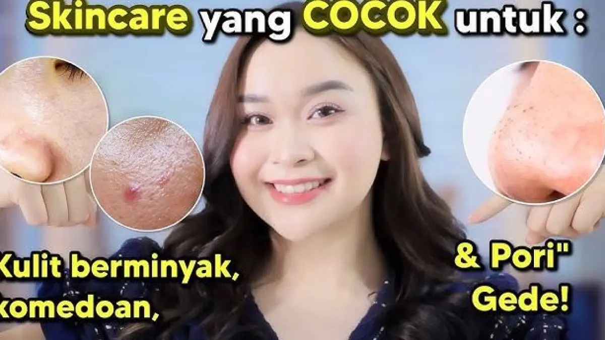 Solusi Ampuh Mengatasi Kulit Berminyak dan Pori-Pori Besar. (ILUSTRASI YouTube Jemima Livia) 