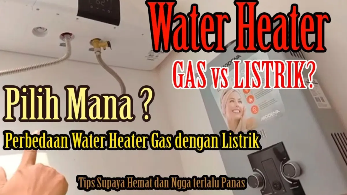 Water Heater Listrik vs Gas. (ILUSTRASI/YOUTUBE TUKURA TV)