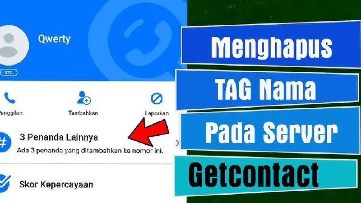 Cara Menghapus Tag Nama Aneh di GetContact. (ILUSTRASI/YOUTUBE INSPIRASI MILENIAL)