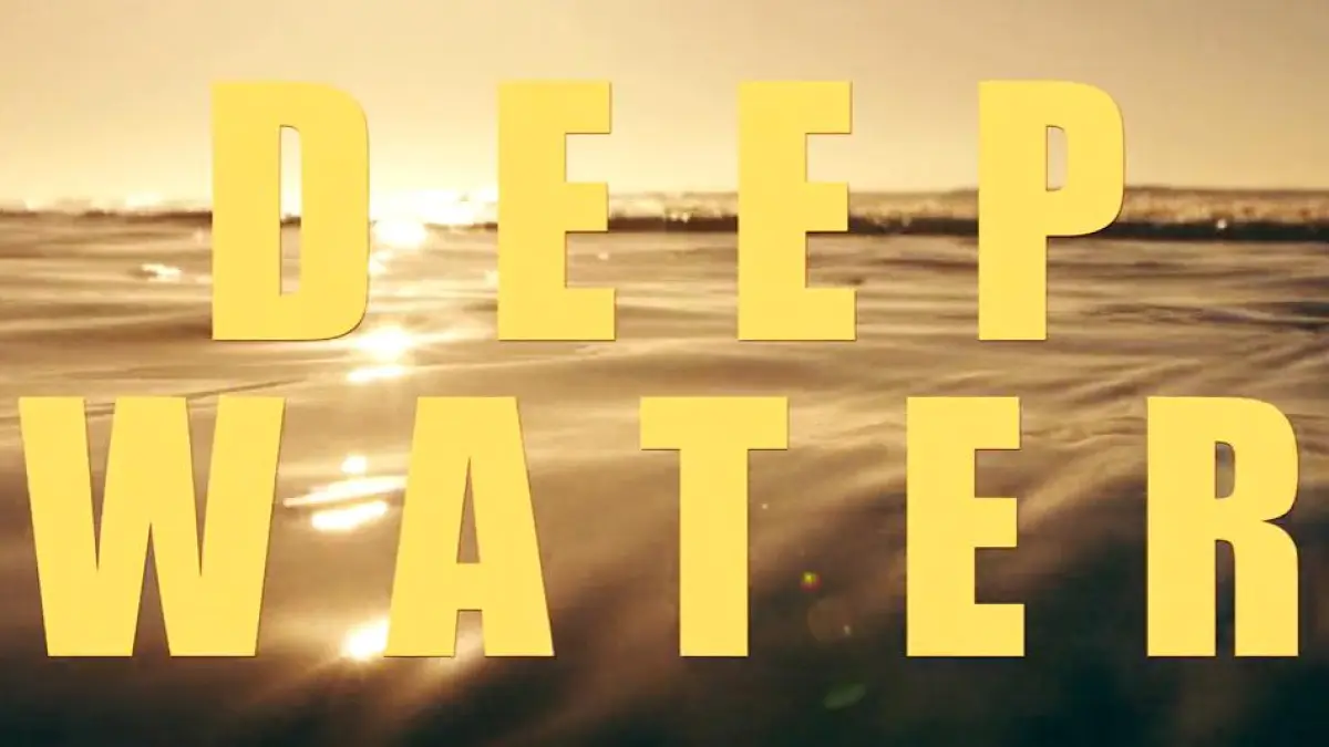 SINOPSIS Deep Water 2026 (IMDb)