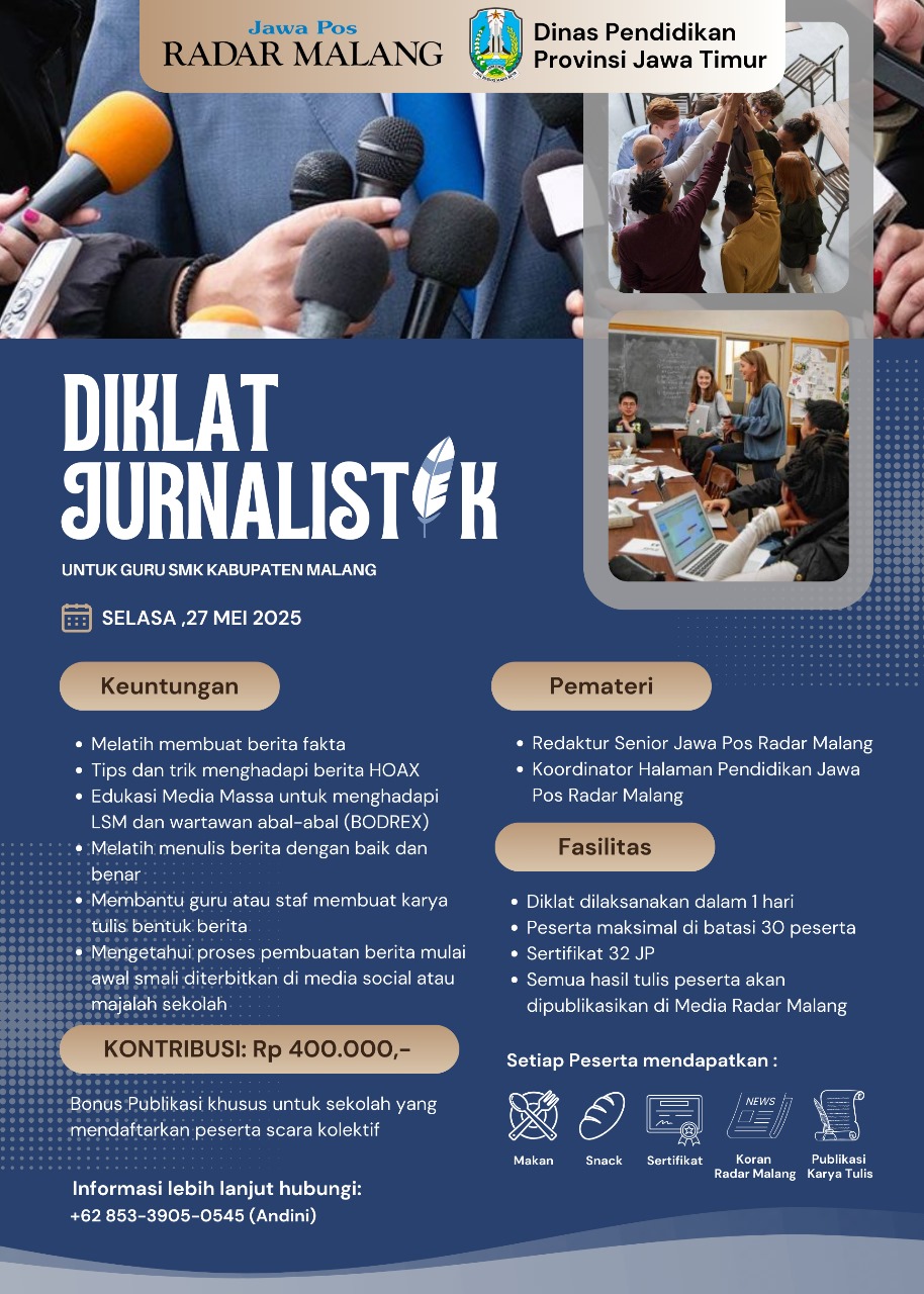 Diklat Jurnalistik Guru SMK yang digelar Jawa Pos Radar Malang yang berkerja sama dengan Dinas Pendidikan Provinsi Jawa Timur.