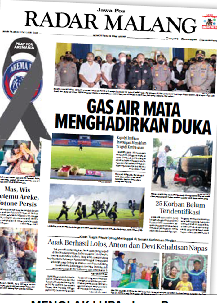 MENOLAK LUPA: Jawa Pos Radar Malang edisi 2 Oktober 2022 menyoroti penyebab kekacauan dalam tragedi Kanjuruhan.