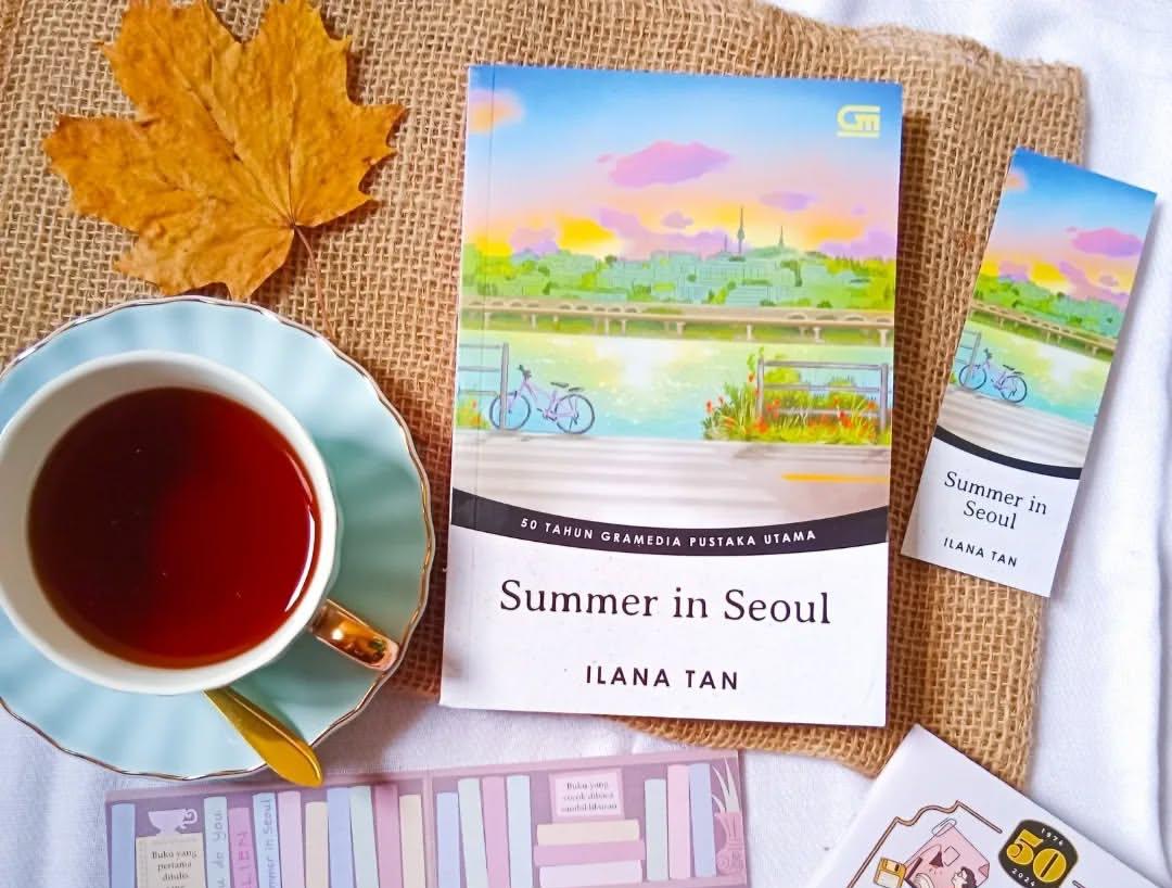 WAJIB BACA: Novel Summer in Seoul karya Ilana Tan