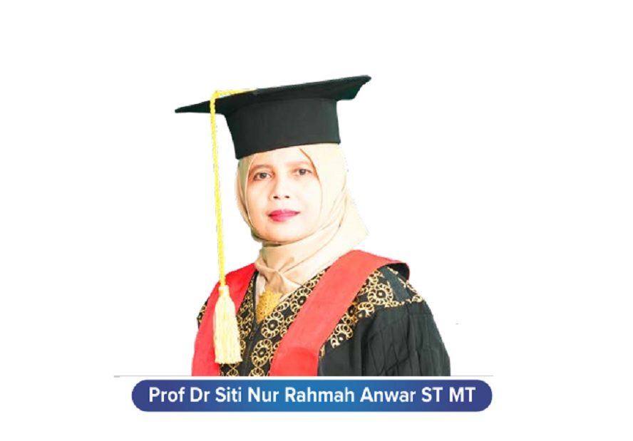 Prof Dr Siti Nur Rahmah Anwar ST MT