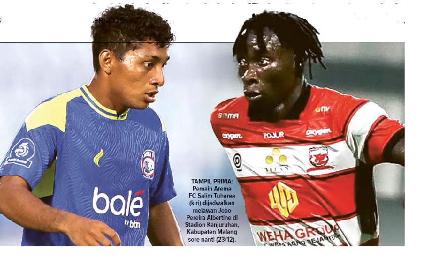 TAMPIL PRIMA: Pemain Arema FC Salim Tuharea (kiri) dijadwalkan melawan Joao Pereira Albertine di Stadion Kanjuruhan, Kabupaten Malang sore nanti (23/12).