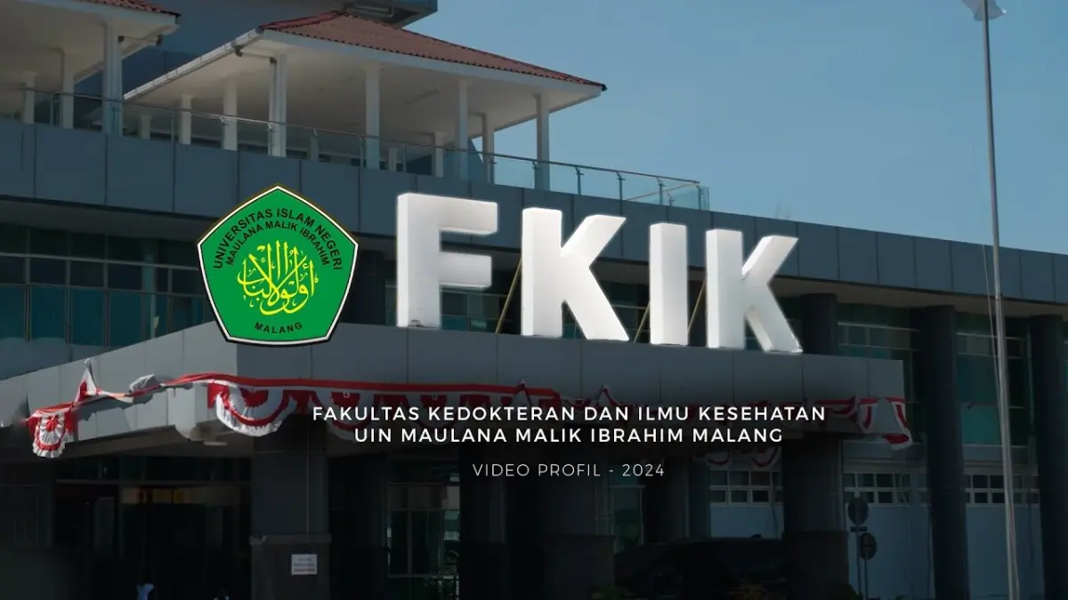 FKIK UIN MALIKI MALANG: Fakultas kesehatan integratif yang memadukan sains, Islam, dan reputasi internasional. (kedokteran.uin-malang.ac.id)