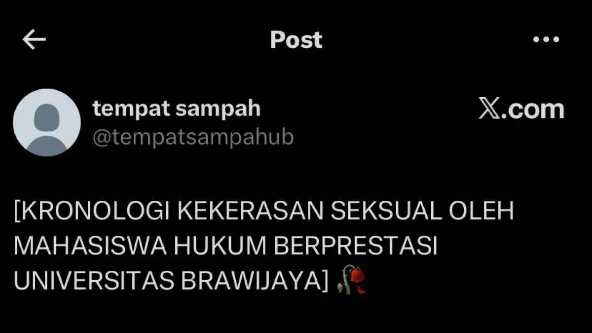 Kronologi kasus dugaan kekerasan seksual yang disebarkan melalui platform X. (Sumber:  X @tempatsampahub)


