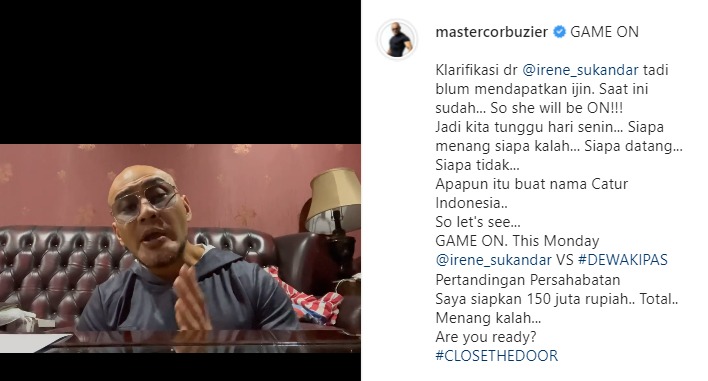 Deddy Corbuzier di video unggahannya yang mengonfirmasi pertandingan catur persahabatan antara Dewa Kipas dan GM Irene Sukandar (Screenshoot Instagram @mastercorbuzier/ist)